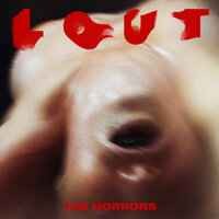 The Horrors - Lout