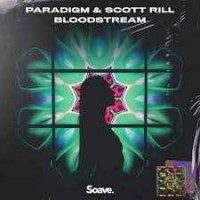 Paradigm, Scott Rill - Bloodstream