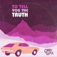 Charlee Remitz - To Tell You the Truth