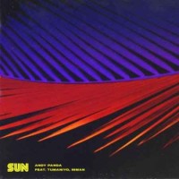Andy Panda - Sun (feat. TumaniYO & Niman)