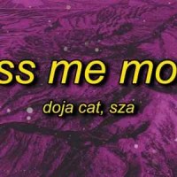 Doja Cat - Kiss Me More (ft. SZA)