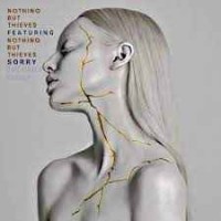 Nothing But Thieves - Sorry