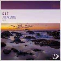 S.A.T - Awakening (Original Mix)