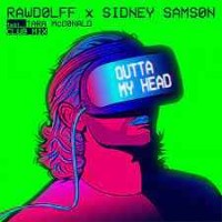 Rawdolff Feat. Tara Mcdonald - Outta My Head (Max Lean Remix)