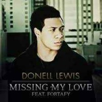 Donell Lewis, Fortafy - Missing My Love