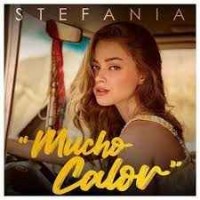 Stefania - Mucho Calor