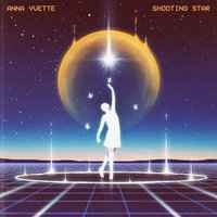 Anna Yvette - Shooting Star